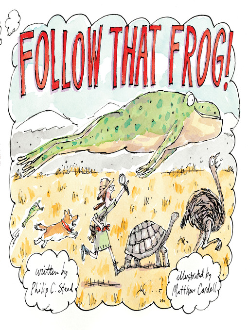 Title details for Follow That Frog! by Philip C. Stead - Available